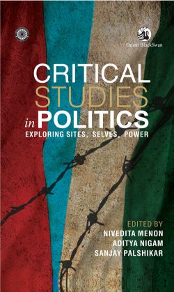 Orient Critical Studies in Politics: Exploring Sites, Selves, Power